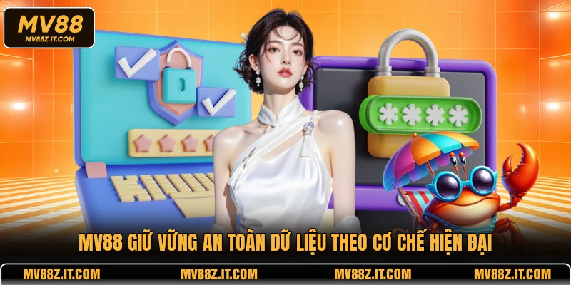 MV88 giữ vững an toàn dữ liệu theo cơ chế hiện đại